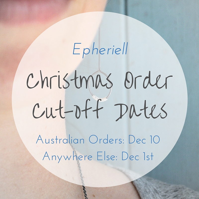 2015 Christmas Order CutOff Dates Epheriell